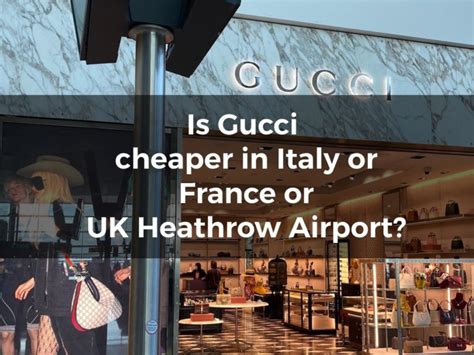 is gucci cheaper at the airport|gucci in europe vat refund.